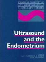 Ultrasound and the Endometrium