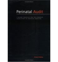 Perinatal Audit: A Report Produced for The European Association of Perinatal Medicine