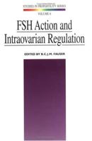 FSH Action and Intraovarian Regulation