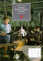 A Teacher's Guide to Using Industrial Sites
