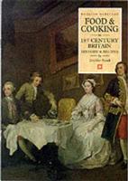 Food & Cooking in 18th Century Britain