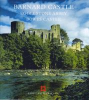 Barnard Castle, County Durham : Egglestone Abbey, North Yorkshire : Bowes Castle, North Yorkshire