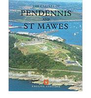 The Castles of Pendennis and St Mawes
