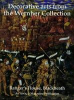 Decorative Arts from the Wernher Collection