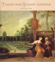 Tudor and Stuart Gardens