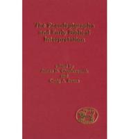 The Pseudepigrapha and Early Biblical Interpretation