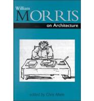 William Morris on Architecture