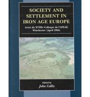 Society and Settlement in Iron Age Europe