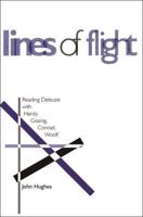 Lines of Flight: Reading Deleuze with Hardy, Gissing, Conrad, Woolf