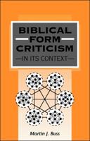 Biblical Form Criticism in Its Context