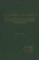 God, Anger and Ideology: The Anger of God in Joshua and Judges in Relation to Deuteronomy and the Priestly Writings