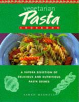 The Vegetarian Pasta Cookbook