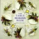 The Table Decoration Book