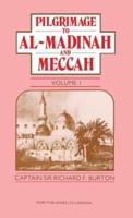 Personal Narrative of a Pilgrimage to Al-Madinah and Meccah