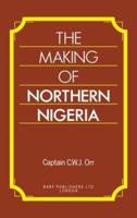 The Making of Northern Nigeria