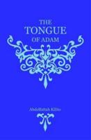 The Tongue of Adam