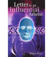Letter to an Influential Atheist