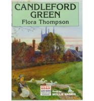 Candleford Green. Complete & Unabridged
