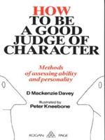 How to Be a Good Judge of Character