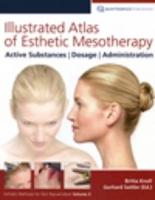 Illustrated Atlas of Esthetic Mesotherapy