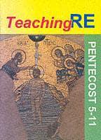Teaching RE: Pentecost 5-11