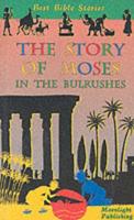 The Story of Moses in the Bullrushes