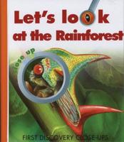 Let's Look at the Rainforest