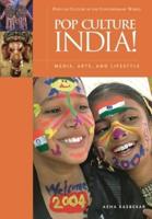 Pop Culture India! Media, Arts, and Lifestyle