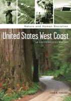 United States West Coast: An Environmental History