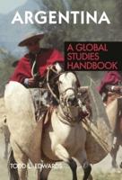 Argentina: A Global Studies Handbook