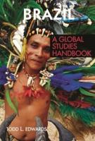 Brazil: A Global Studies Handbook
