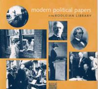 Modern Political Papers in the Bodleian Library