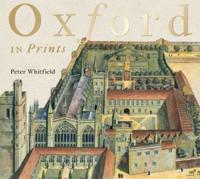Oxford in Prints 1675-1900