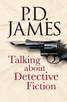 Talking About Detective Fiction (Slipcased Limited Edition)