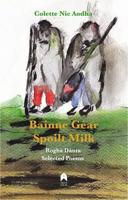 Bainne Gear : Spoilt Milk
