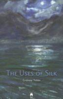 The Uses of Silk