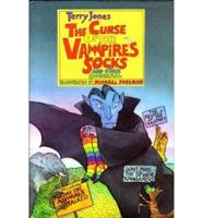 The Curse of the Vampire's Socks and Other Doggerel