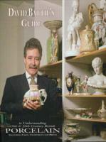 David Battie's Guide to Understanding 19th & 20th Century British Porcelain