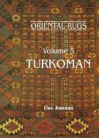 Oriental Rugs. Vol. 5 Turkoman