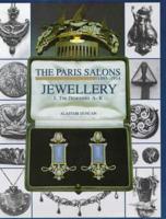 Art Nouveau Designers at the Paris Salons, 1895-1914. Vol. 1, A-K Jewellery