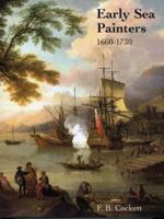 Early Sea Painters, 1660-1730
