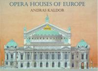 Opera Houses of Europe