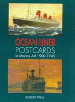 Ocean Liner Postcards in Marine Art, 1900-1945