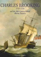 Charles Brooking, 1723-1759, and the 18th Century British Marine Painters