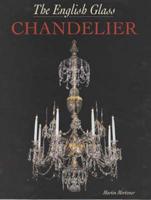 The English Glass Chandelier