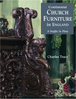 Continental Church Furniture in England