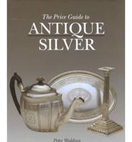 The Price Guide to Antique Silver