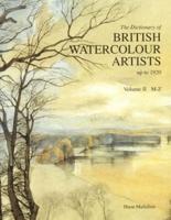 The Dictionary of British Watercolour Artists
