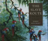 The Slave Route