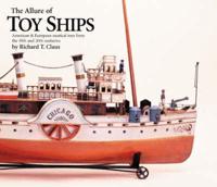 The Allure of Toy Ships